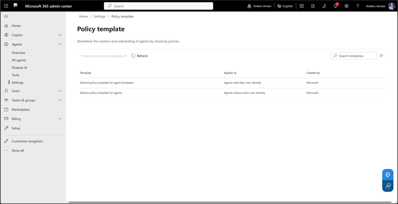 The Policy template page with two default templates split by whether the agent has its own identity